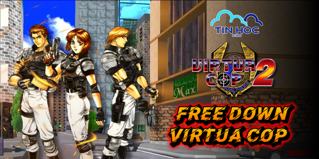 Tải Game Virtua Cop 2 Huyền Thoại Bắn Súng Cảnh Sát Trên PC